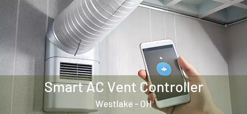  Smart AC Vent Controller Westlake - OH